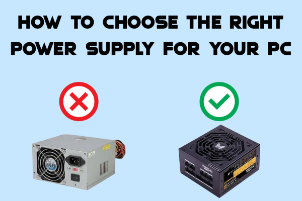 How to Choose the Right Power Supply for Your PC