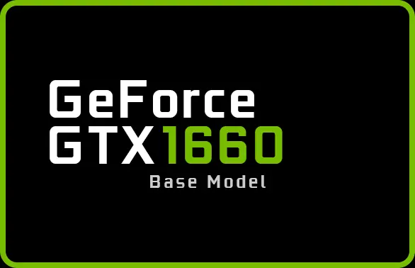 Geforce 1660 Base Model