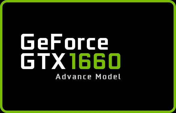 Geforce 1660 Advance Model