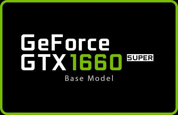 GeForce GTX 1660 Super Base Model 6GB GDDR6