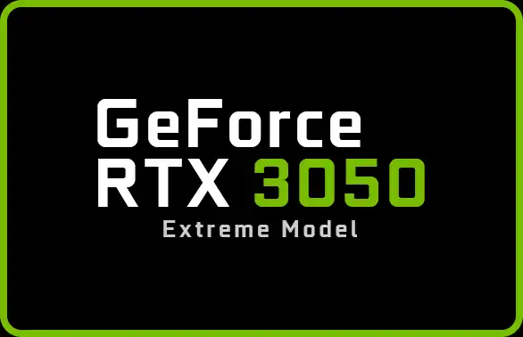 GeForce RTX 3050 Extreme Model 8GB GDDR6